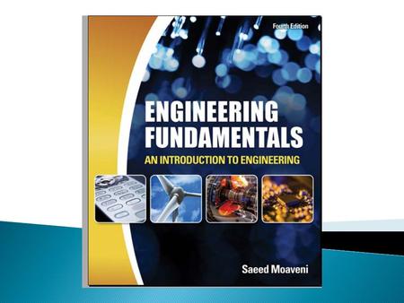 An Introduction to Engineering The objectives of this chapter are to  Introduce the engineering profession and its various branches  Provide some answers.