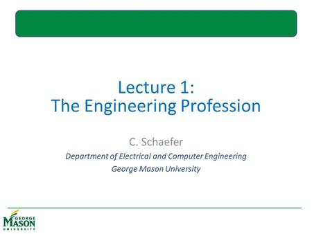 Lecture 1: The Engineering Profession