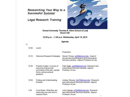 Legal Research Strategies Steven Thorpe Researching Your Way to a Successful Summer Legal Research Refresher Training April 15, 2015.