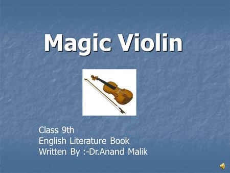 Magic Violin Class 9th English Literature Book
