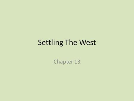 Settling The West Chapter 13.