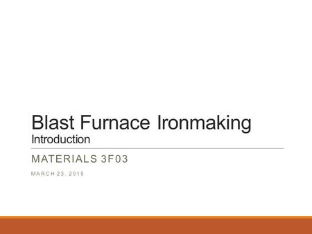 Blast Furnace Ironmaking Introduction