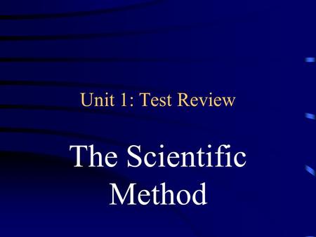 Unit 1: Test Review The Scientific Method Jeopardy Vocabulary 1 Vocabulary 2 Measurement Controls and Variables Scientific Method General Q $100 Q $200.