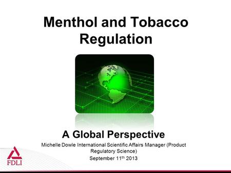 Menthol and Tobacco Regulation