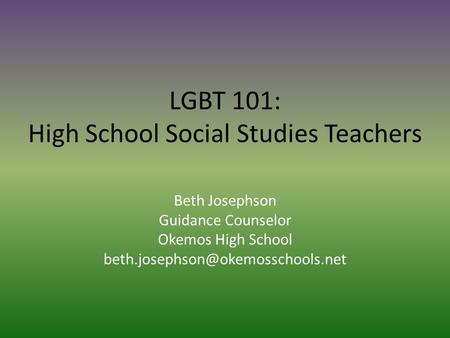 LGBT 101: High School Social Studies Teachers