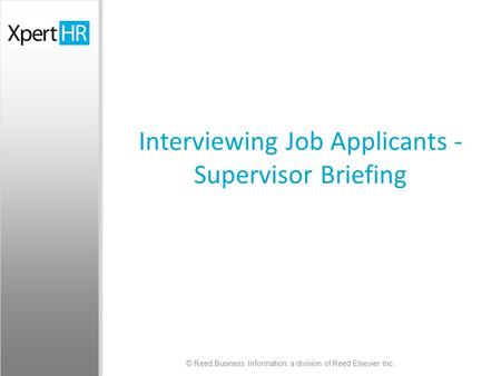 Interviewing Job Applicants - Supervisor Briefing