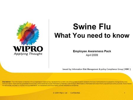 Swine Flu What You need to know Employee Awareness Pack April 2009