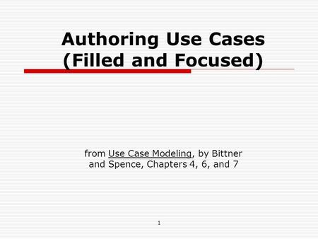 Authoring Use Cases (Filled and Focused)