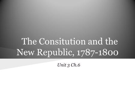 The Consitution and the New Republic,