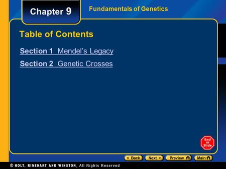 Chapter 9 Table of Contents Section 1 Mendel’s Legacy