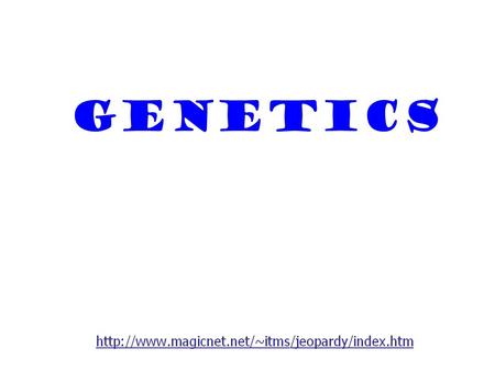 GENETICS Mendel Studying Heredity VOCAB Genetics Random Q $100 Q $200 Q $300 Q $400 Q $500 Q $100 Q $200 Q $300 Q $400 Q $500 Final JeopardyJeopardy.