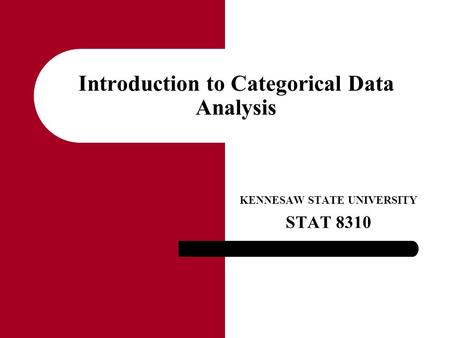 Introduction to Categorical Data Analysis
