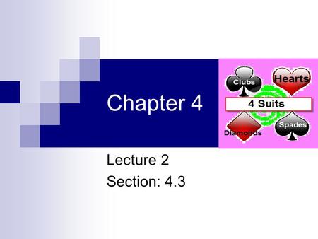 Chapter 4 Lecture 2 Section: 4.3. Addition Rule We will now consider compound events. Previously we considered simple events. Compound Event: is any event.
