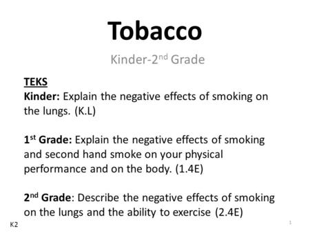 Tobacco Kinder-2nd Grade TEKS