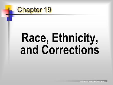 Race, Ethnicity, and Corrections