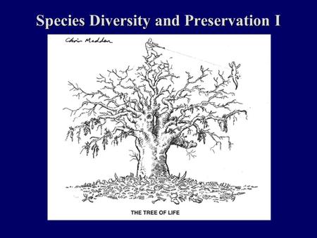 Species Diversity and Preservation I. Potential Test Questions 1.Distinguish threatened, endangered, and extinct species. Explain four characteristics.