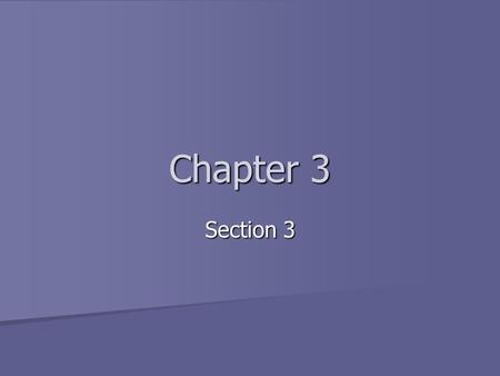 Chapter 3 Section 3.