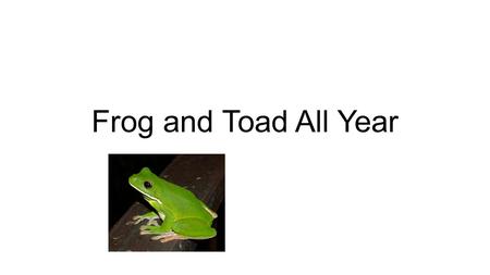 Frog and Toad All Year. Covered Covered- hidden Be sure the picnic food is covered.