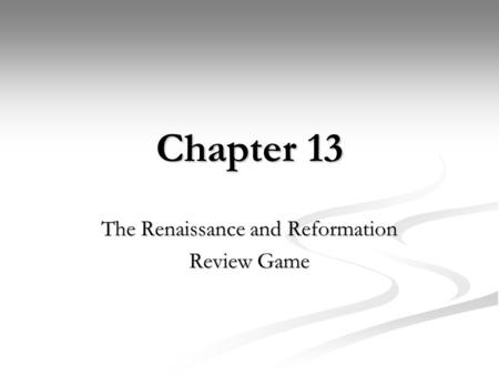 The Renaissance and Reformation Review Game