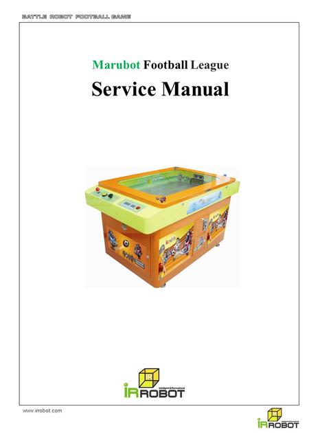Www.irrobot.com Marubot Football League Service Manual.