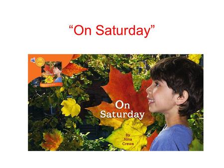 “On Saturday”. asserted If you asserted something, you said in a strong way what you believe.