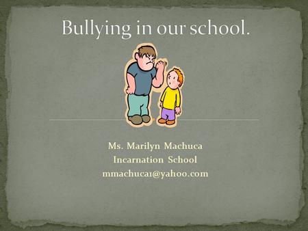 Ms. Marilyn Machuca Incarnation School