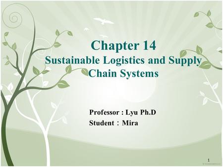 Chapter 14 Sustainable Logistics and Supply Chain Systems