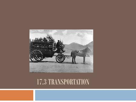 17.3 Transportation.