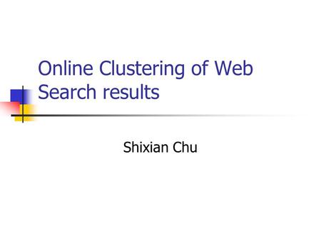Online Clustering of Web Search results