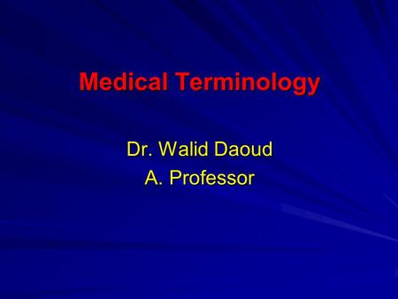 Dr. Walid Daoud A. Professor