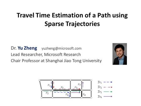 Travel Time Estimation of a Path using Sparse Trajectories