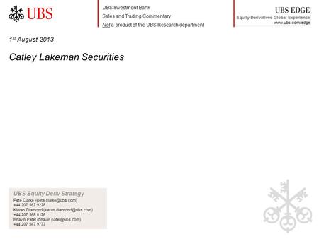 Catley Lakeman Securities
