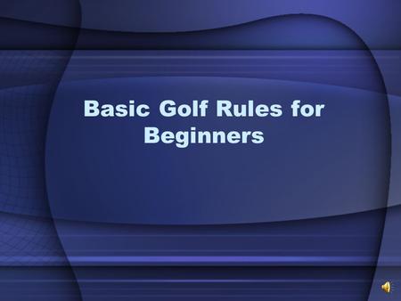 Basic Golf Rules for Beginners Teeing Off Tee anywhere between the markers (not in front) and no more than two club-lengths behind the front edge of.