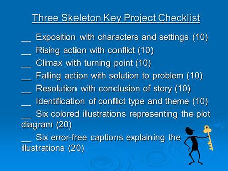 Three Skeleton Key Project Checklist