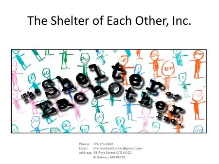 The Shelter of Each Other, Inc.