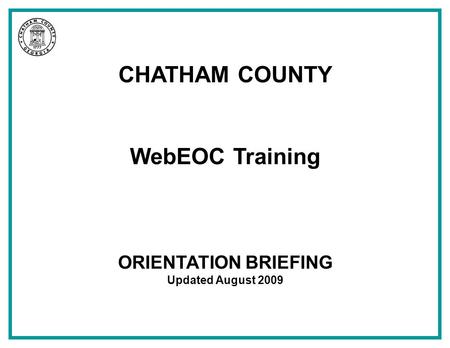 CHATHAM COUNTY WebEOC Training