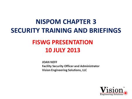 NISPOM CHAPTER 3 SECURITY TRAINING AND BRIEFINGS