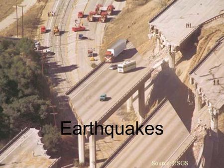 Source: NPS Source: USGS Earthquakes. Seismic Hazard Source: USGS.