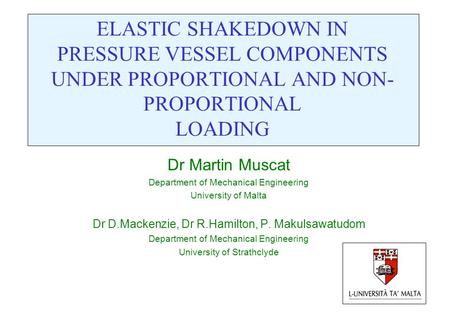Dr Martin Muscat Department of Mechanical Engineering