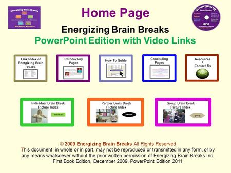 Partner Brain Break Picture Index Group Brain Break Picture Index Home Page Energizing Brain Breaks PowerPoint Edition with Video Links Individual Brain.