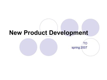New Product Development TO spring 2007. New Product Development definition New product development (NPD) is the process of bringing new products or services.
