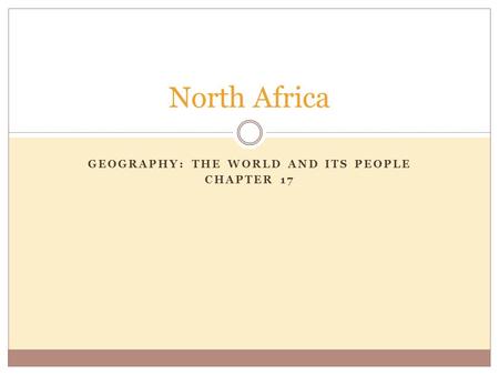 Geography: The World and Its People Chapter 17