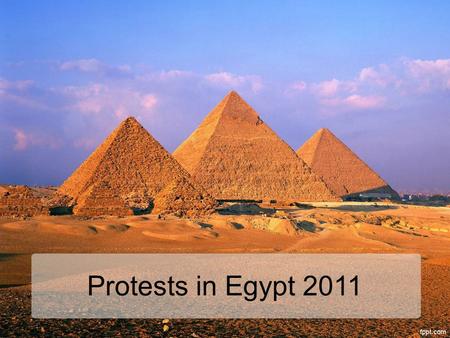 Protests in Egypt 2011. Call for change of Government Hundreds of thousands of Egyptians are calling for President Hosni Mubarack to step down. Demonstrators.