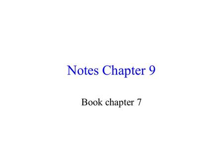 Notes Chapter 9 Book chapter 7. 9-1 Nature of Solutions *Solution: p229 homo mixture in which one subst is dissolved in another subst ” Well mixed ”