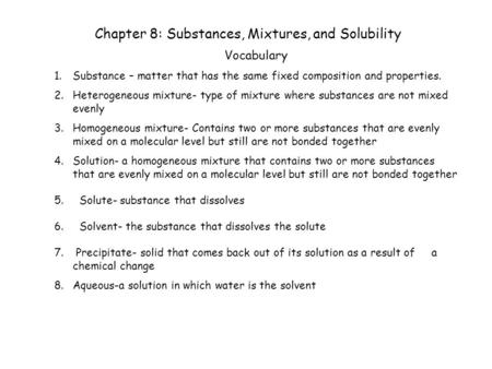 Chapter 8: Substances, Mixtures, and Solubility
