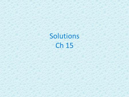 Solutions Ch 15.