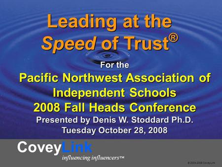 Leading at the Speed of Trust®