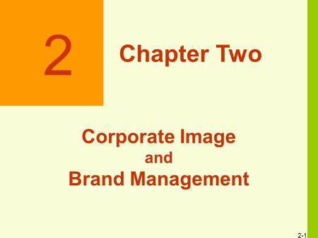 2 Chapter Two Corporate Image and Brand Management.