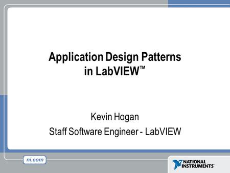 Application Design Patterns in LabVIEW™