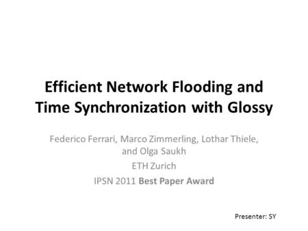 Efficient Network Flooding and Time Synchronization with Glossy